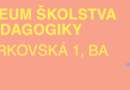 Noc múzeí a galérií v Múzeu školstva a pedagogiky