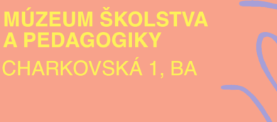 Noc múzeí a galérií v Múzeu školstva a pedagogiky