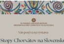 Výstava Stopy Chorvátov na Slovensku